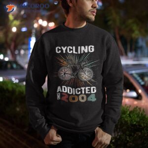 cycling addicted 2004 20th birthday bicycle racing bike shirt sweatshirt