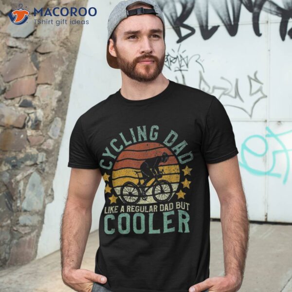 Cycling Dad | Bike Rider & Cyclist Father’s Day Gift Funny Shirt