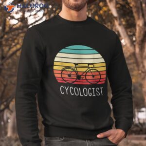 cycologist funny vintage cycling amp cyclist gift shirt sweatshirt