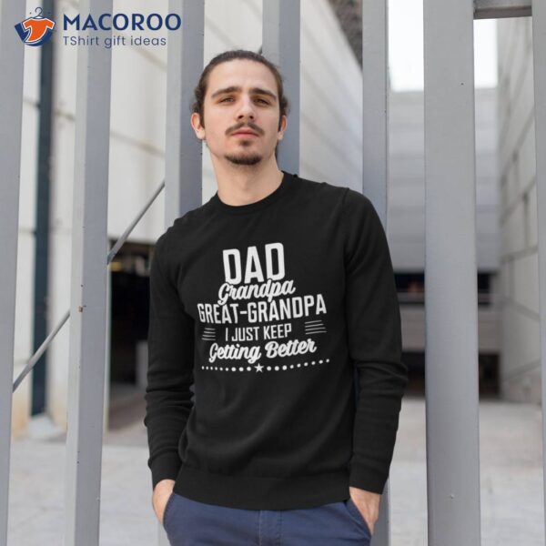 Dad Grandpa Great Fathers Day Last Minute Shirt