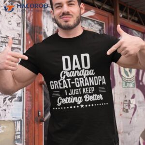 dad grandpa great fathers day last minute shirt tshirt 1