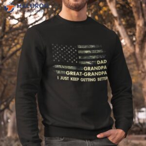 dad grandpa great shirt fathers day flag gift tee sweatshirt