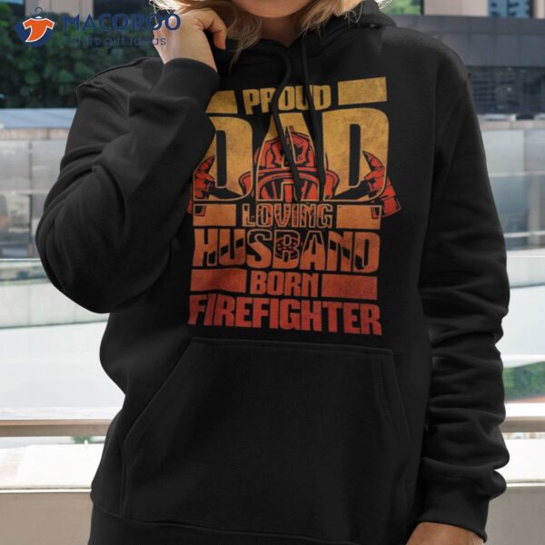 Dad Husband Firefighter Shirt