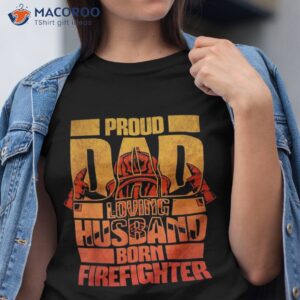 Dad Husband Firefighter Shirt