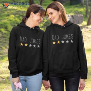 dad jokes rating shirt hoodie 1