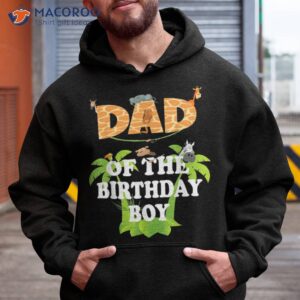 dad of the birthday boy zoo theme animal party shirt hoodie