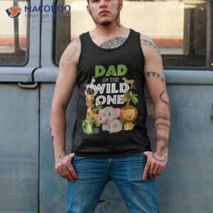 dad of the wild one zoo birthday safari jungle animal shirt tank top 2