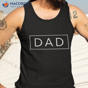 dad shirt tank top 3