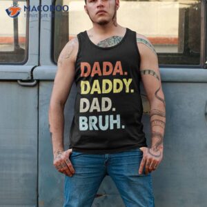 dada daddy dad bruh fathers day funny vintage shirt tank top 2