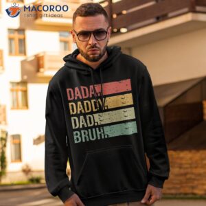 dada daddy dad bruh fathers day vintage funny father shirt hoodie 2 1