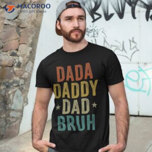dada daddy dad bruh fathers day vintage funny father shirt tshirt 3