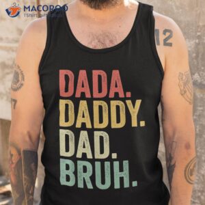 dada daddy dad bruh fathers day vintage shirt tank top 1