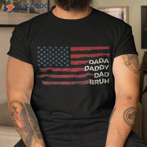 Dada Daddy Dad Bruh Happy Funny Fathers Day 2023 Shirt