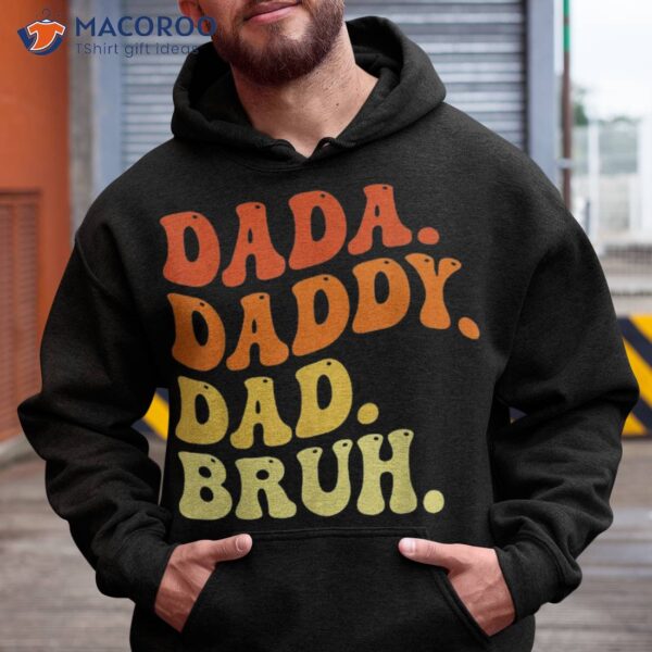 Dada Daddy Dad Bruh Retro Vintage Funny 2023 Fathers Day Shirt