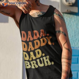 dada daddy dad bruh retro vintage funny 2023 fathers day shirt tank top 1