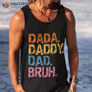 dada daddy dad bruh retro vintage funny fathers day 2023 shirt tank top