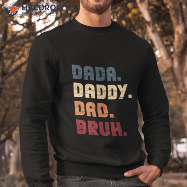 Dada Daddy Dad Bruh Retro Vintage Funny Fathers Day 2023 Unisex T-Shirt