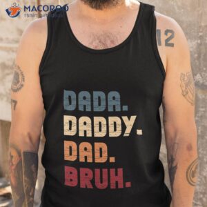 dada daddy dad bruh retro vintage funny fathers day 2023 unisex t shirt tank top