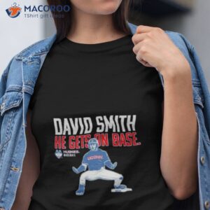 david smith he gets on base huskies baseball shirt tshirt