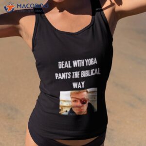 deal with yoga pants the biblical way shirt tank top 2