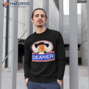 deaner oats quaker dean shirt sweatshirt 1