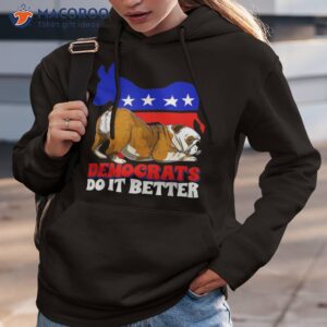 democrats do it better dogs bulldog usa american flag donkey shirt hoodie 3