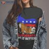 Democrats Do It Better Dogs Bulldog Usa American Flag Donkey Shirt