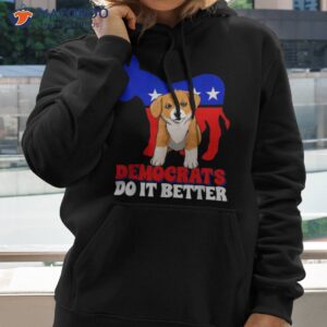 democrats do it better dogs corgi usa american flag donkey shirt hoodie