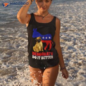 democrats do it better dogs pug usa american flag donkey shirt tank top