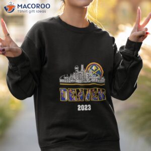 denver nuggets players names city skyline 2023 champions shirt sweatshirt 2