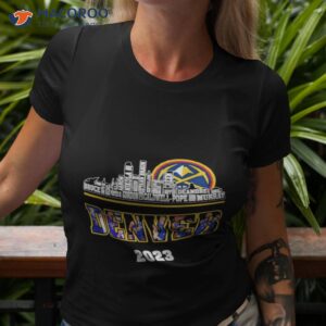 denver nuggets players names city skyline 2023 champions shirt tshirt 3