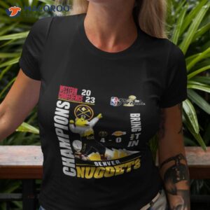 Denver Nuggets Rocky The Mountain Lion Western Conference 2023 Champions Bring It In Shirt