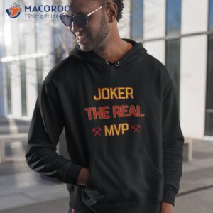 denver pioneers joker the real mvp shirt hoodie 1