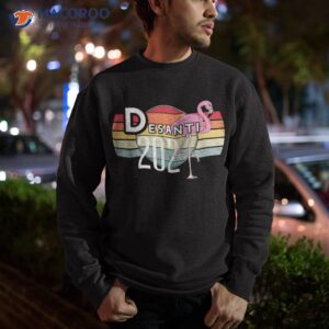 desantis 2024 make america florida flamingo trump v shirt sweatshirt