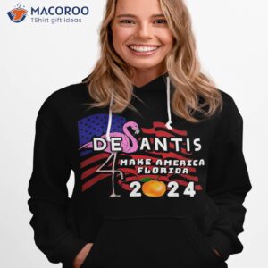 desantis 2024 shirt make america florida pink flamingo hoodie 1 1