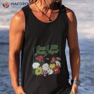 design can i hit your vape 2023 2023 t shirt tank top