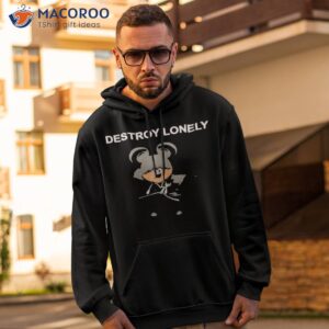 destroy lonely mouse shirt hoodie 2