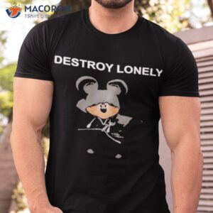 destroy lonely mouse shirt tshirt