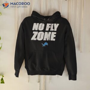 detroit lions no fly zone shirt hoodie
