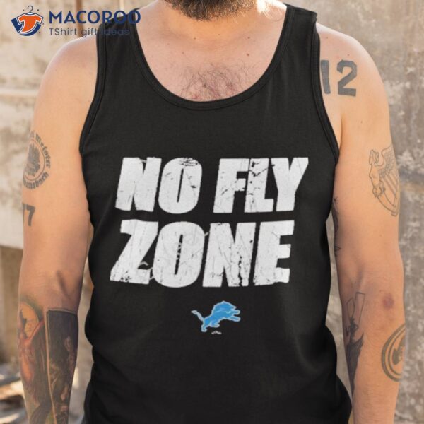 Detroit Lions No Fly Zone Shirt