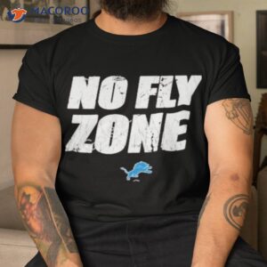 detroit lions no fly zone shirt tshirt