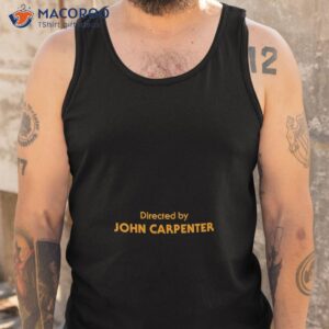 directed by john carpenter t shirt tank top