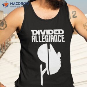 divided allegiance shirt tank top 3 1