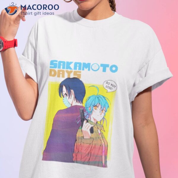 Do Not Lose Sakamoto Days Shirt