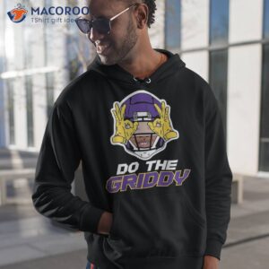 do the griddy dance football funny shirt hoodie 1