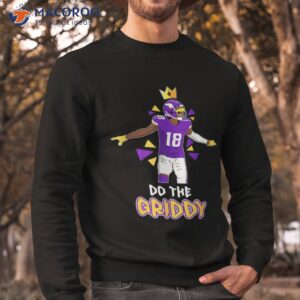 do the griddy dance football funny shirt sweatshirt