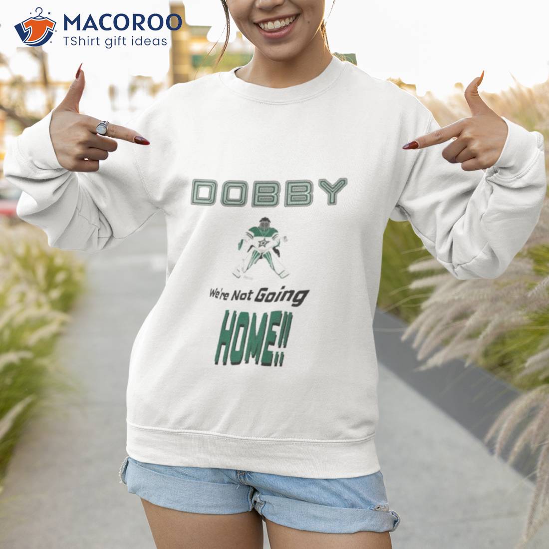 Dobby We’re Not Going Home Shirt Dobby We’re Not Going Home Shirt