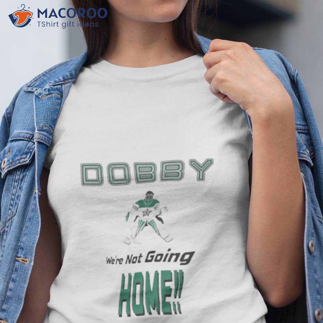 Dobby We’re Not Going Home Shirt Dobby We’re Not Going Home Shirt
