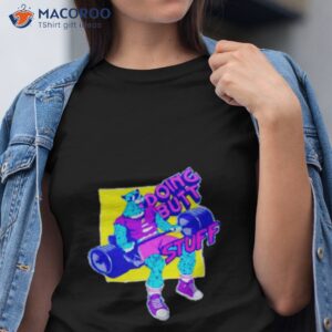 doing butt stuff shirt tshirt