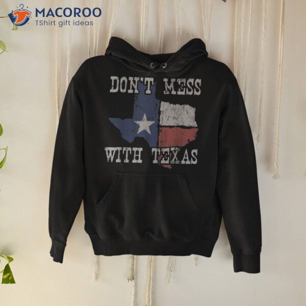 Don’t Mess With Vintage Texas Longhorn Lone Star State Shirt